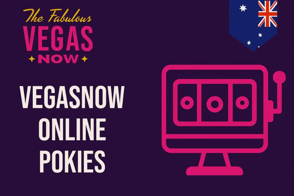 VegasNow Online Pokies